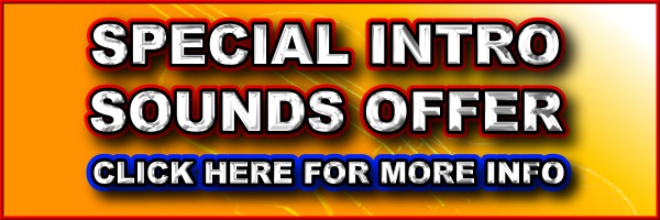 Special Intro Sounds Offer - Click Here